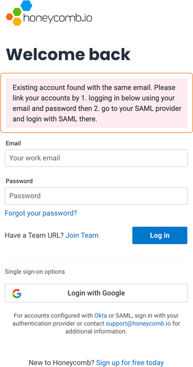 Image of Honeycomb login with message to login with e-mail and password first, then log in via SAML provider
